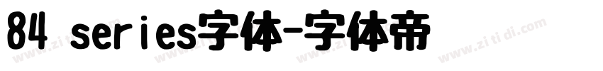 84 series字体字体转换